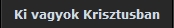 Ki vagyok Krisztusban
